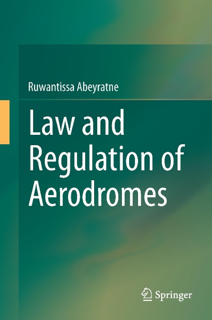 Law and Regulation of Aerodromes