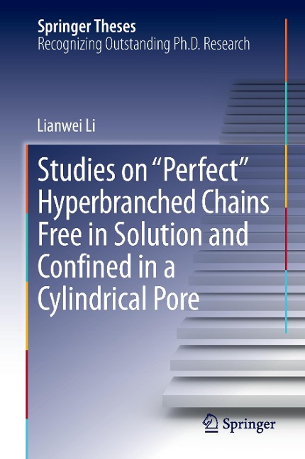 Studies on Perfect Hyperbranched Chains Free in Solution and Confined in a Cylindrical Pore