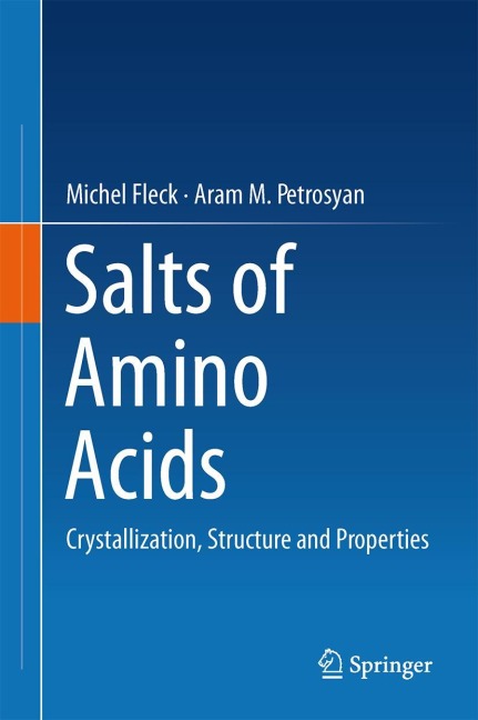 Salts of Amino Acids: Crystallization, Structure and Properties