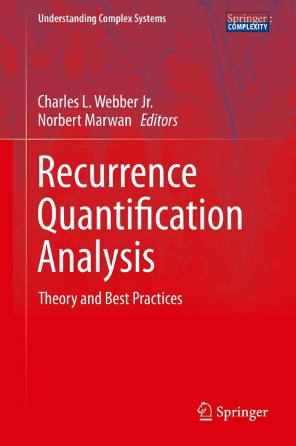 Recurrence Quantification Analysis: Theory and Best Practices