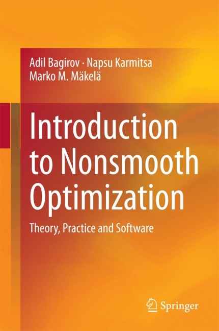 Introduction to Nonsmooth Optimization: Theory, Practice and Software