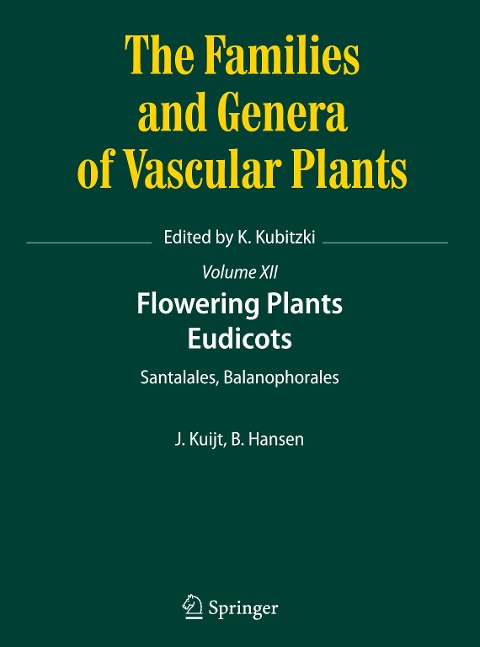 Flowering Plants. Eudicots: Santalales, Balanophorales