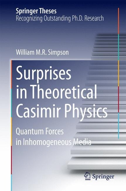 Surprises in Theoretical Casimir Physics: Quantum Forces in Inhomogeneous Media
