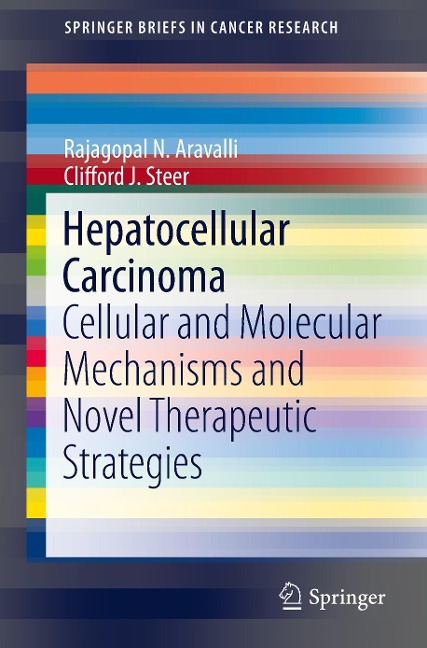 Hepatocellular Carcinoma: Cellular and Molecular Mechanisms and Novel Therapeutic Strategies