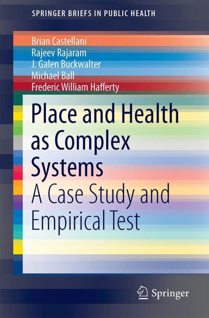 Place and Health as Complex Systems: A Case Study and Empirical Test
