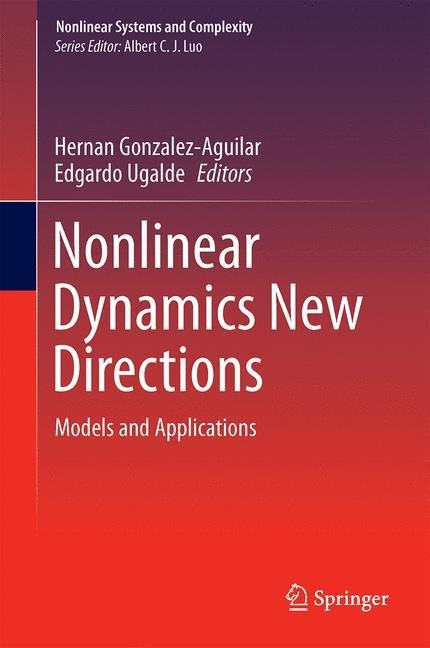 Nonlinear Dynamics New Directions: Models and Applications