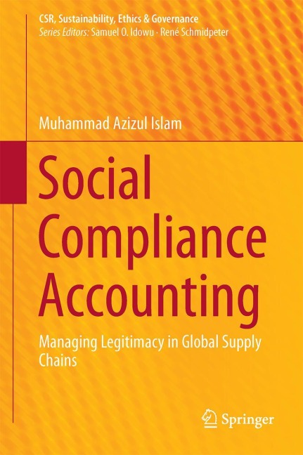 Social Compliance Accounting: Managing Legitimacy in Global Supply Chains