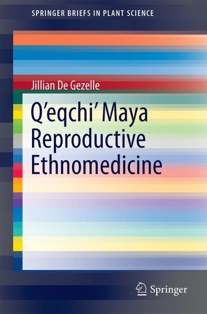 Qeqchi Maya Reproductive Ethnomedicine