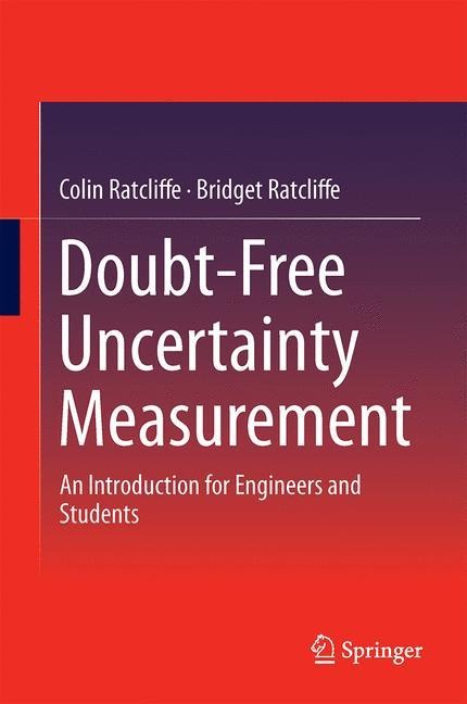 Doubt-Free Uncertainty In Measurement: An Introduction for Engineers and Students
