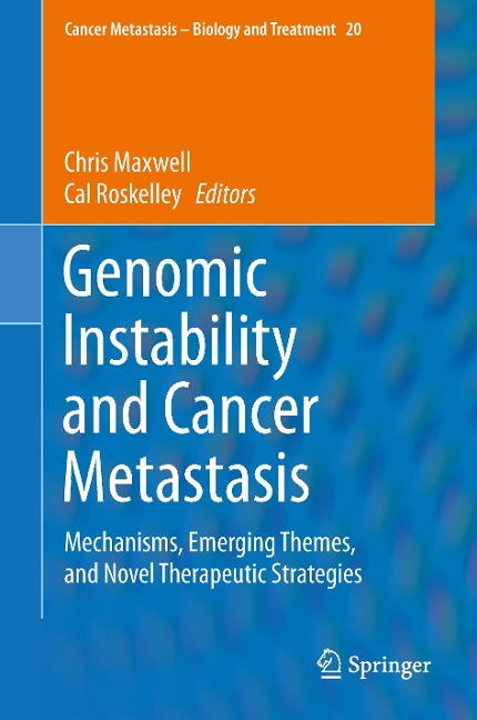 Genomic Instability and Cancer Metastasis: Mechanisms, Emerging Themes, and Novel Therapeutic Strategies