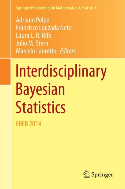 Interdisciplinary Bayesian Statistics: EBEB 2014