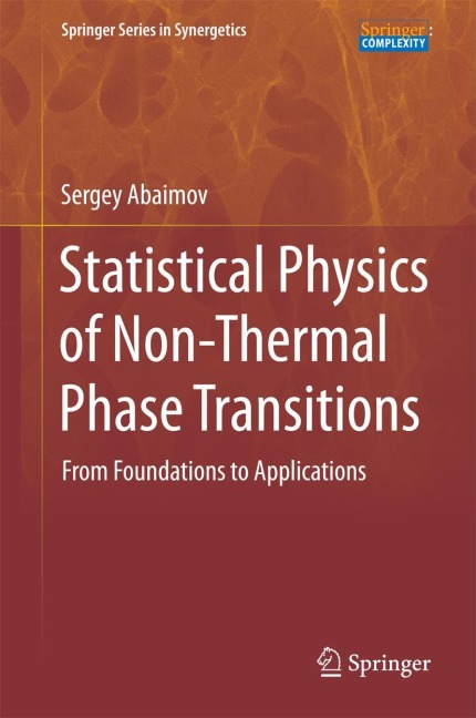 Statistical Physics of Non-Thermal Phase Transitions: From Foundations to Applications