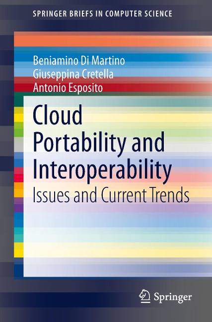 Cloud Portability and Interoperability: Issues and Current Trends