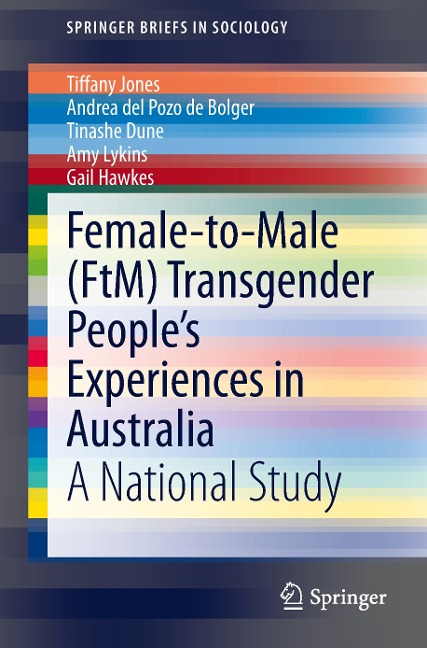 Female-to-Male (FtM) Transgender Peoples Experiences in Australia: A National Study
