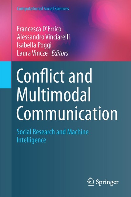 Conflict and Multimodal Communication: Social Research and Machine Intelligence