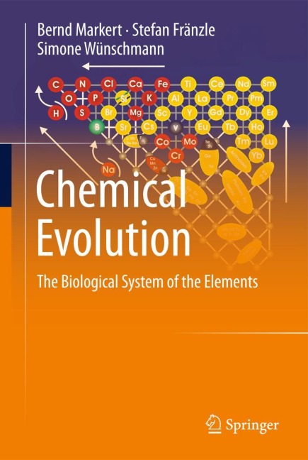 Chemical Evolution: The Biological System of the Elements