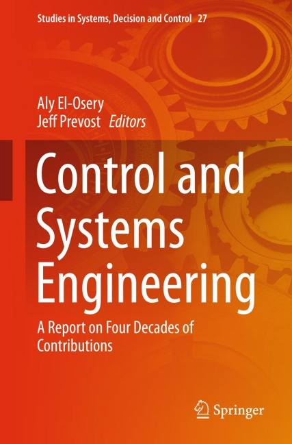 Control and Systems Engineering: A Report on Four Decades of Contributions