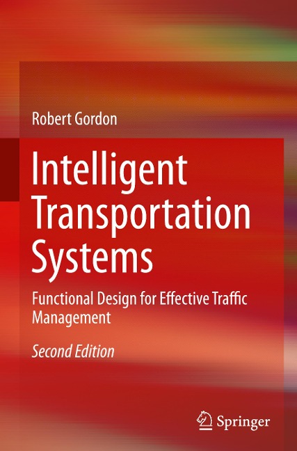Intelligent Transportation Systems: Functional Design for Effective Traffic Management