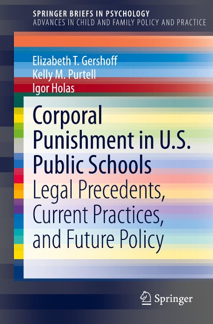 Corporal Punishment in U.S. Public Schools: Legal Precedents, Current Practices, and Future Policy
