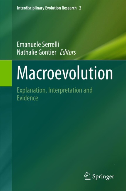 Macroevolution: Explanation, Interpretation and Evidence