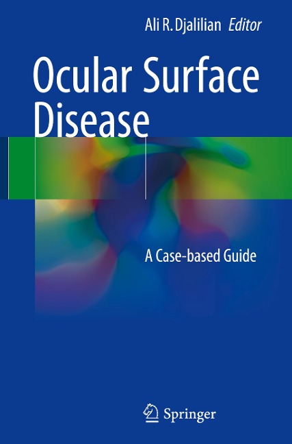 Ocular Surface Disease: A Case-Based Guide