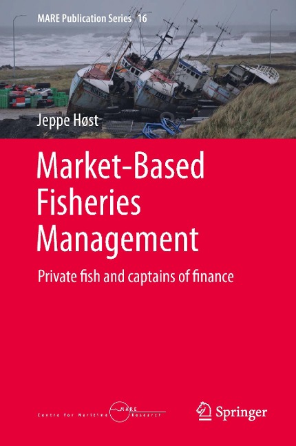Market-Based Fisheries Management: Private fish and captains of finance