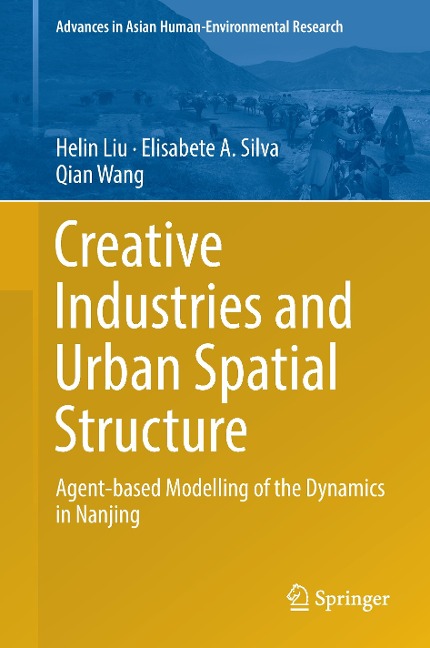 Creative Industries and Urban Spatial Structure: Agent-based Modelling of the Dynamics in Nanjing