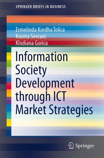 Information Society Development through ICT Market Strategies: Albania versus Other Developing Countries