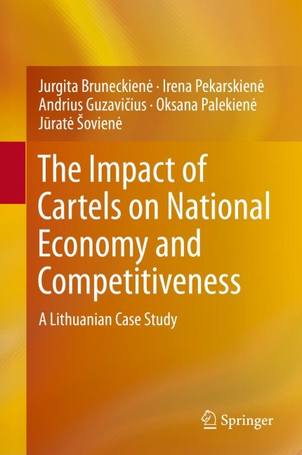 The Impact of Cartels on National Economy and Competitiveness: A Lithuanian Case Study
