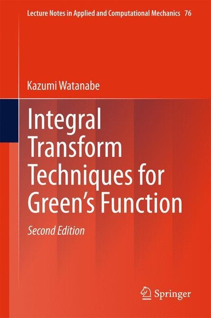 Integral Transform Techniques for Greens Function