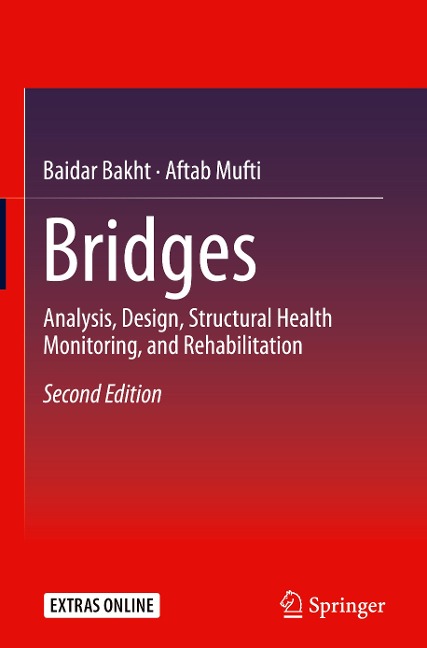 Bridges: Analysis, Design, Structural Health Monitoring, and Rehabilitation