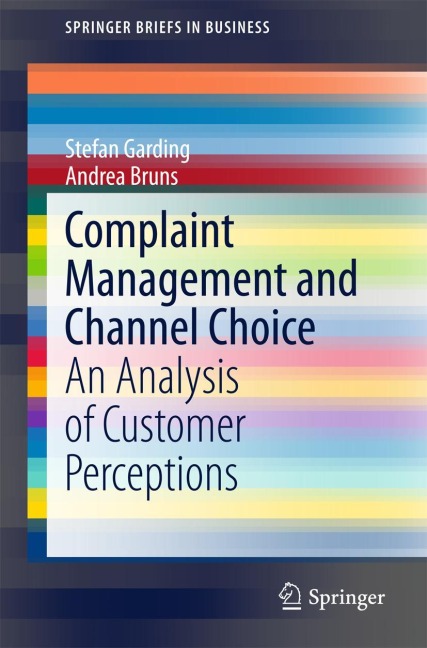 Complaint Management and Channel Choice: An Analysis of Customer Perceptions