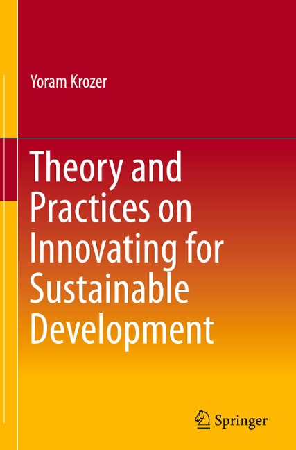Theory and Practices on Innovating for Sustainable Development