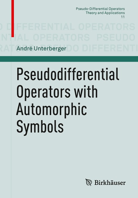 Pseudodifferential Operators with Automorphic Symbols