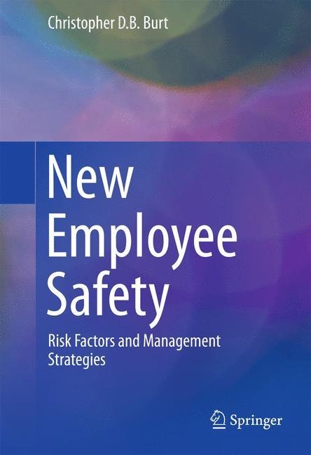New Employee Safety: Risk Factors and Management Strategies