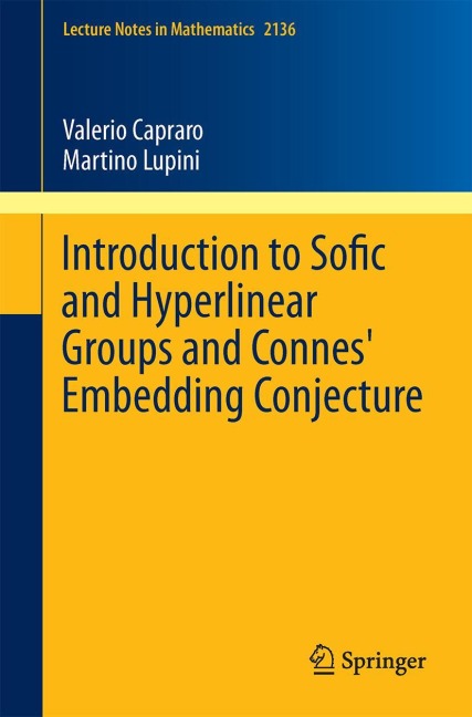 Introduction to Sofic and Hyperlinear Groups and Connes Embedding Conjecture
