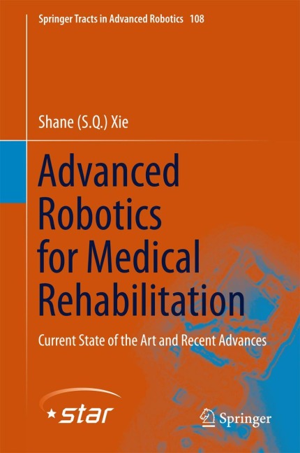Advanced Robotics for Medical Rehabilitation: Current State of the Art and Recent Advances