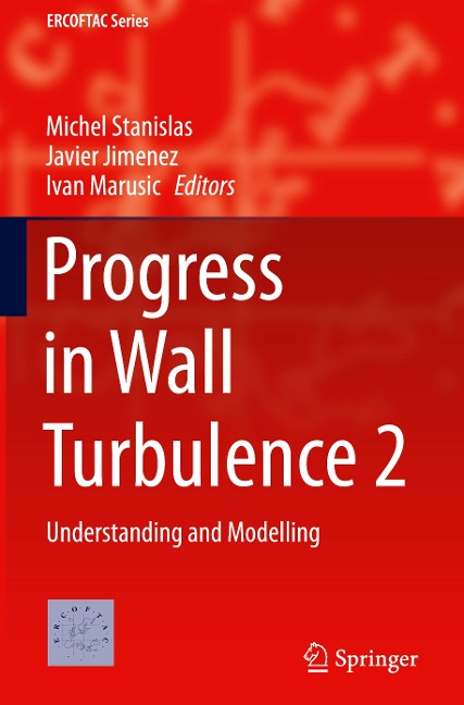Progress in Wall Turbulence 2: Understanding and Modelling