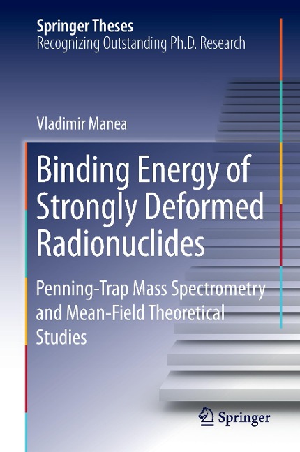 Binding Energy of Strongly Deformed Radionuclides: Penning-Trap Mass Spectrometry and Mean-Field Theoretical Studies