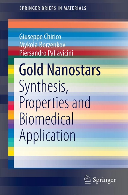 Gold Nanostars: Synthesis, Properties and Biomedical Application