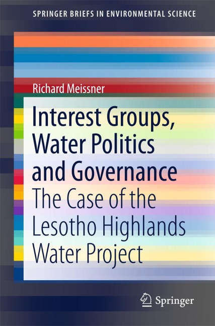 Interest Groups, Water Politics and Governance: The Case of the Lesotho Highlands Water Project
