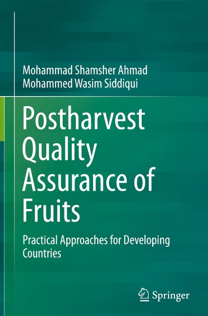 Postharvest Quality Assurance of Fruits: Practical Approaches for Developing Countries