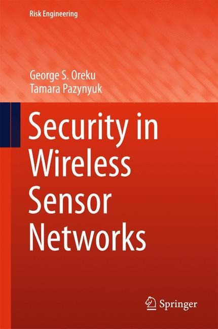 Security in Wireless Sensor Networks