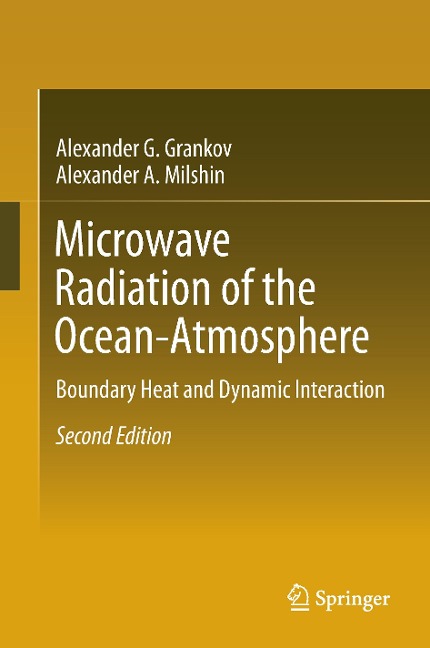 Microwave Radiation of the Ocean-Atmosphere: Boundary Heat and Dynamic Interaction