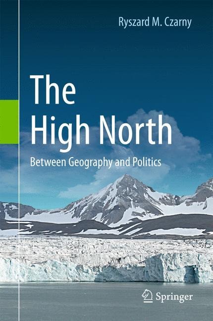 The High North: Between Geography and Politics