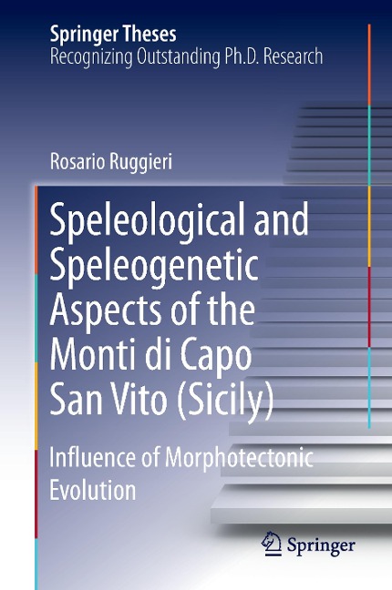 Speleological and Speleogenetic Aspects of the Monti di Capo San Vito (Sicily): Influence of Morphotectonic Evolution