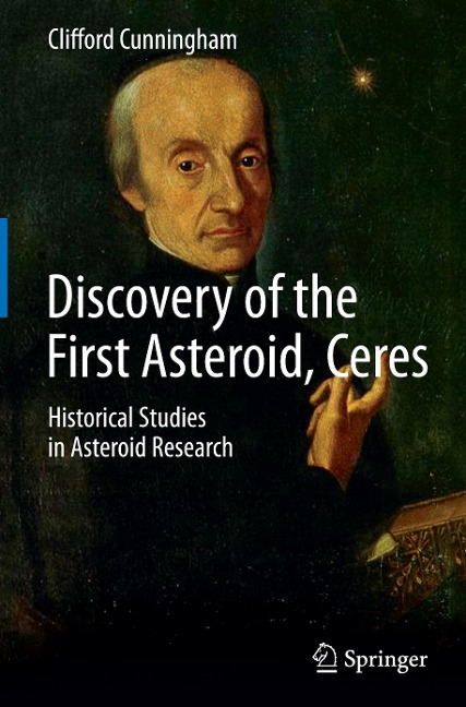 Discovery of the First Asteroid, Ceres: Historical Studies in Asteroid Research