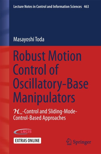 Robust Motion Control of Oscillatory-Base Manipulators: H¿-Control and Sliding-Mode-Control-Based Approaches