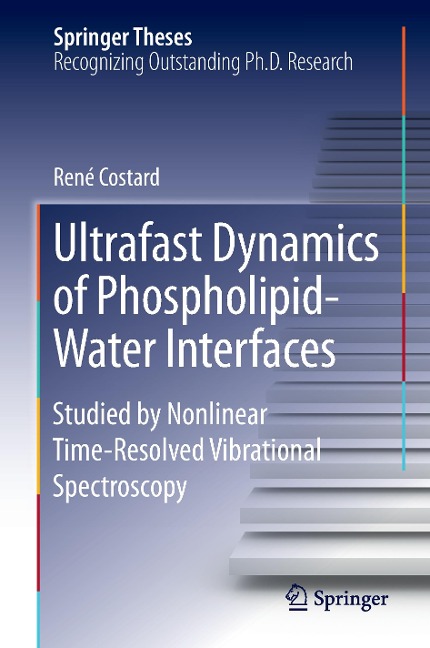 Ultrafast Dynamics of Phospholipid-Water Interfaces: Studied by Nonlinear Time-Resolved Vibrational Spectroscopy