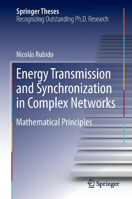 Energy Transmission and Synchronization in Complex Networks: Mathematical Principles
